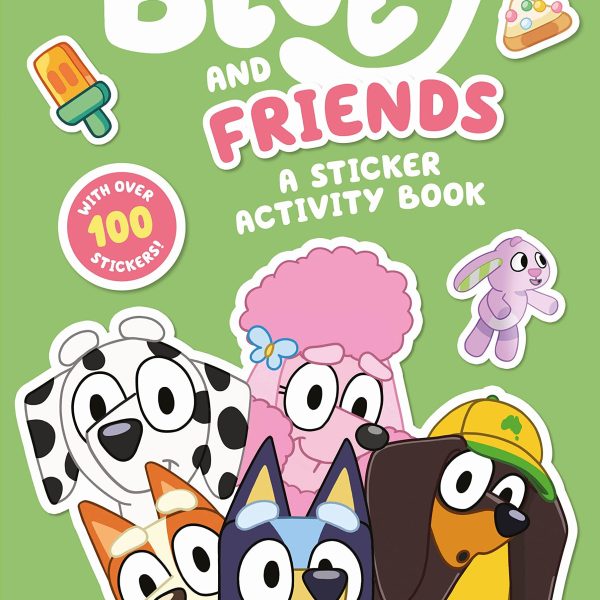 Bluey: Bluey and Friends: A Sticker Book